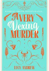 Very Vexing Murder: The smart, witty cosy crime mystery set in the world of Jane Austen