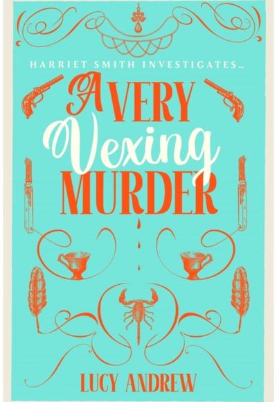 Very Vexing Murder: The smart, witty cosy crime mystery set in the world of Jane Austen