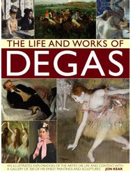 Life and Works of Degas