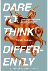 Dare to Think Differently: How Open-Mindedness Creates Exceptional Decision-Making