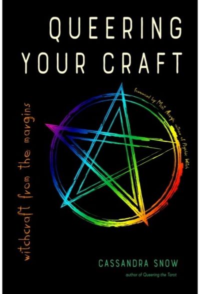 Queering Your Craft: Witchcraft from the Margins