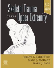 Skeletal Trauma of the Upper Extremity