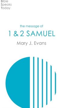 Message of 1 & 2 Samuel: Personalities, Potential, Politics And Power