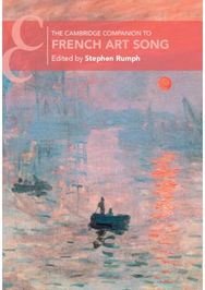 Cambridge Companion to French Art Song