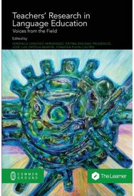 Teachers Research in Language Education: Voices from the Field