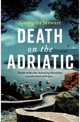 Death on the Adriatic: An utterly gripping, sun-drenched destination thriller