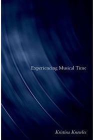 Experiencing Musical Time