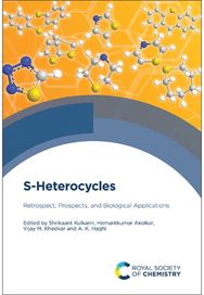 S-Heterocycles: Retrospect, Prospects, and Biological Applications