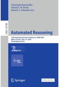 Automated Reasoning: 12th International Joint Conference, IJCAR 2024, Nancy, France, July 3–6, 2024, Proceedings, Part II