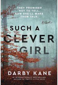 Such a Clever Girl: A Novel