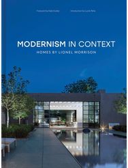 Modernism in Context: Homes by Lionel Morrison