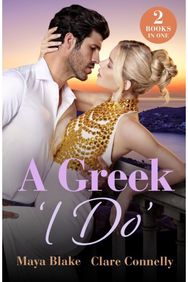 Greek I Do: Keeping a Greek Secret / Blackmail to White Veil