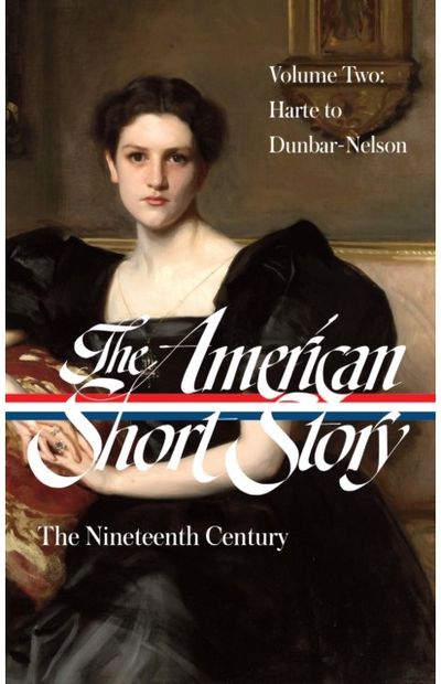 American Short Story: The Nineteenth Century, Volume 2 (LOA #395)