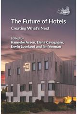 Future of Hotels: Creating What’s Next