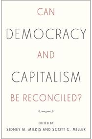 Can Democracy and Capitalism Be Reconciled?