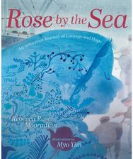 Rose by the Sea: An Armenian Journey of Courage and Hope