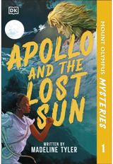 Mount Olympus Mysteries Apollo and the Lost Sun