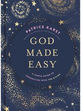 God Made Easy: A Simple Guide to Connecting with the Divine