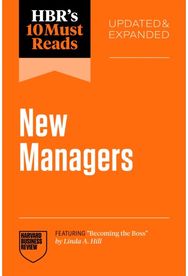 HBRs 10 Must Reads for New Managers the Boss" by Linda A. Hill)