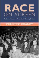 Race on Screen: Audience Racism in Twentieth-Century Britain