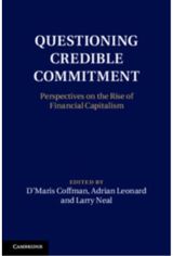 Questioning Credible Commitment: Perspectives on the Rise of Financial Capitalism