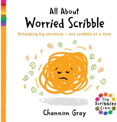 All About Worried Scribble: Untangling big emotions - one Scribble at a time