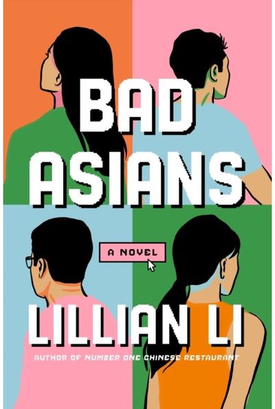 Bad Asians: A Novel