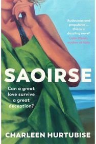 Saoirse: A Radio 2 Book Club Pick - a compelling story of escape, reinvention and a past that never lets go