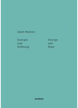 Entropy and Hope: Jakob Mattner