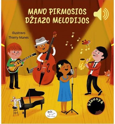 Mano pirmosios džiazo melodijos