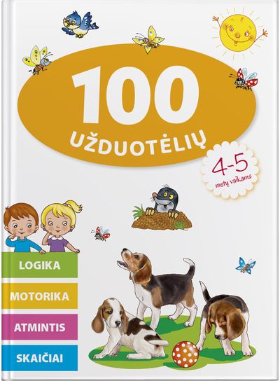 100 užduotėlių 4-5 metų vaikams. Logika, motorika, atmintis, skaičiai