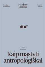 Kaip mąstyti antropologiškai?