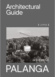 Palanga. An architectural guide