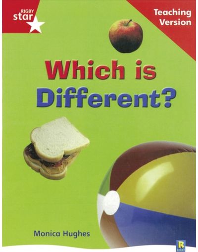 Rigby Star Non-fiction Guided Reading Red Level: Which is Different? Teaching Version