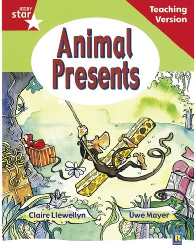 Rigby Star Guided Reading Red Level: Animal Presents Teaching Version