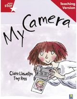 Rigby Star Guided Reading Red Level: My Camera Teaching Version