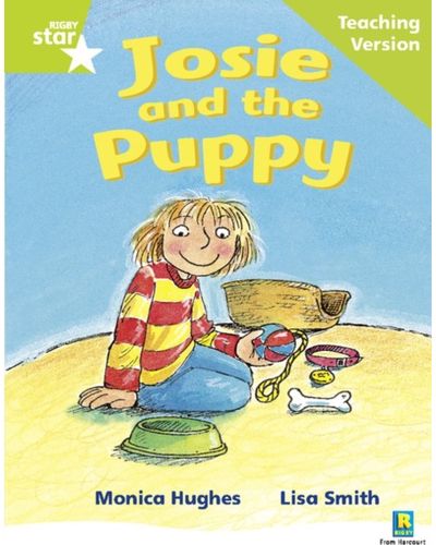 Rigby Star Phonic Guided Reading Green Level: Josie and the Puppy Teaching Version