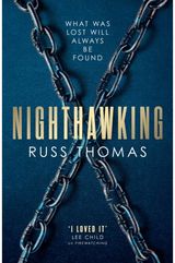 Nighthawking: The new must-read thriller from the bestselling author of Firewatching