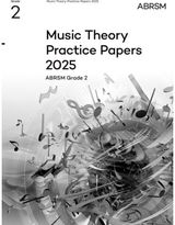 Music Theory Practice Papers 2025, Abrsm Grade 2