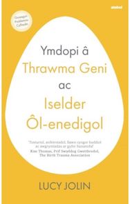 Ymdopi a Thrawma Geni ac Iselder Ol-enedigol