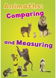 Animaths: Comparing and Measuring