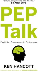 PEP Talk: Positivity Empowerment Performance