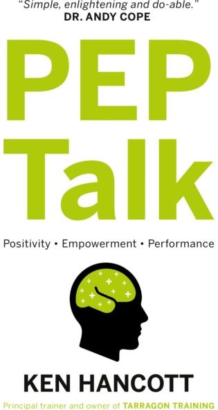 PEP Talk: Positivity Empowerment Performance