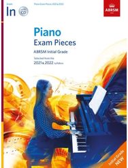 Piano Exam Pieces 2021 & 2022, ABRSM Initial Grade, with CD: 2021 & 2022 syllabus