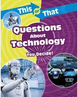 This or That Questions About Technology: You Decide!