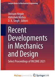 Recent Developments in Mechanics and Design: Select Proceedings of INCOME 2021