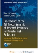 Proceedings of the 4th Global Summit of Research Institutes for Disaster Risk Reduction: Increasing the Effectiveness and Relevance of Our Institutes