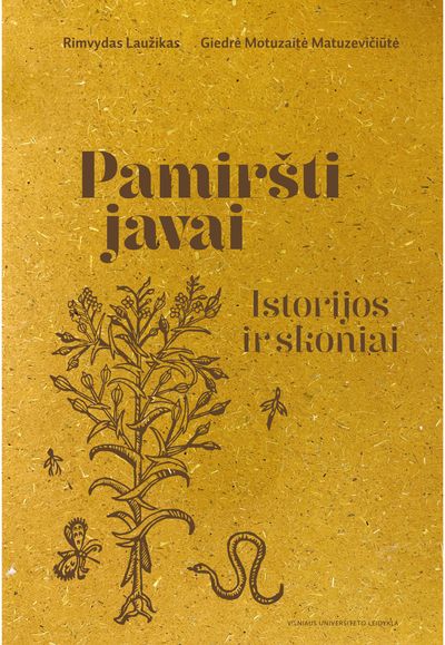 Pamiršti javai. Istorijos ir skoniai
