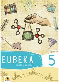 Eureka! 5. Gamtos mokslų vadovėlis 5 kl., II d. 2025 m