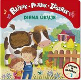 Paliesk, pajusk, išgirsk. Diena ūkyje